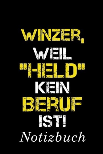 Winzer, Weil 