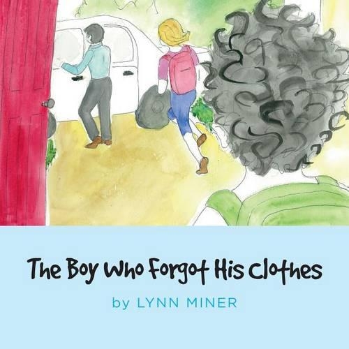The Boy Who Forgot His Clothes