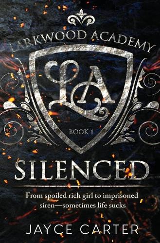Silenced: (1 Larkwood Academy)