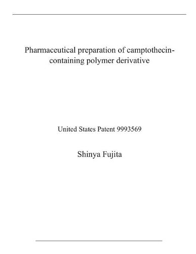 Pharmaceutical preparation of camptothecin-containing polymer derivative: United States Patent