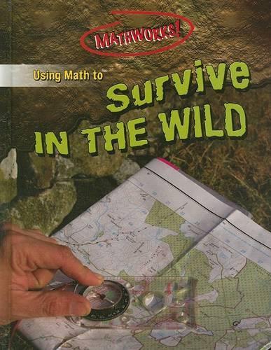 Using Math to Survive in the Wild: (Mathworks!)