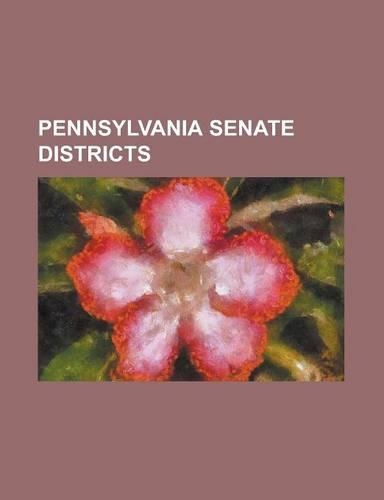 Pennsylvania Senate Districts: Pennsylvania Senate, District 1, Pennsylvania Senate, District 10, Pennsylvania Senate, District 11, Pennsylvania Sena