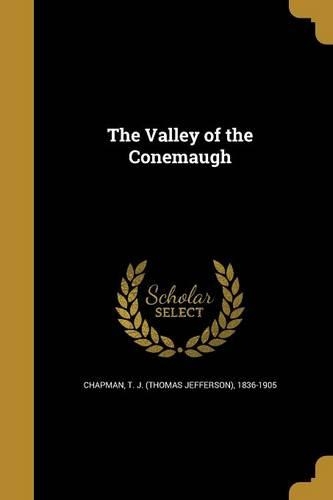The Valley of the Conemaugh