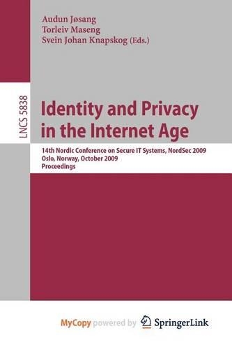 Identity and Privacy in the Internet Age