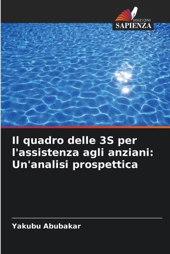 Il quadro delle 3S per l'assistenza agli anziani