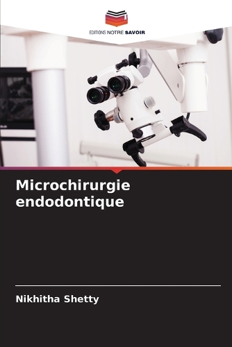 Microchirurgie endodontique