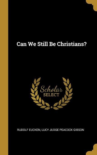 Can We Still Be Christians?