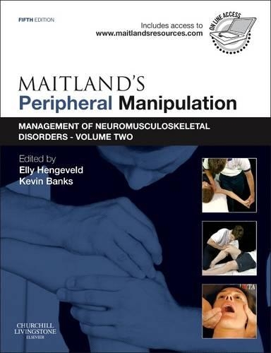 Maitland's Peripheral Manipulation: Management of Neuromusculoskeletal Disorders - Volume 2