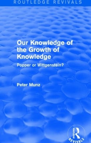 Our Knowledge of the Growth of Knowledge