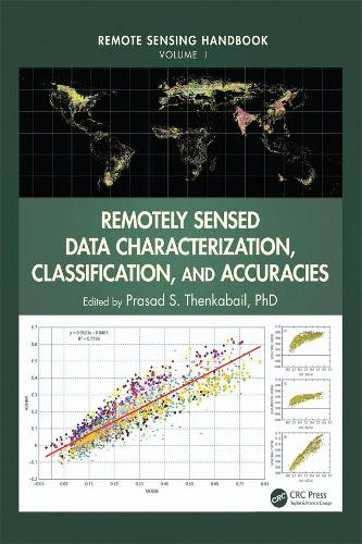 Remote Sensing Handbook - Three Volume Set: (Remote Sensing Handbook)