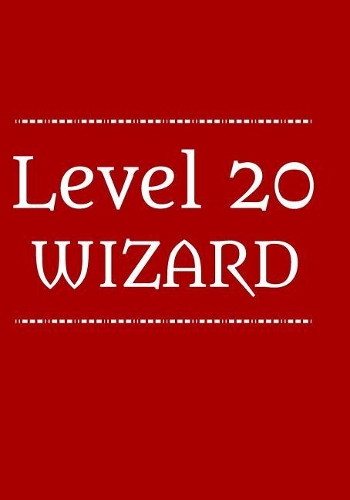 Level 20 Wizard.: Planner. Large. Weekly. Undated.