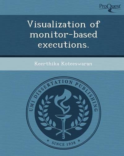 Visualization of Monitor-Based Executions