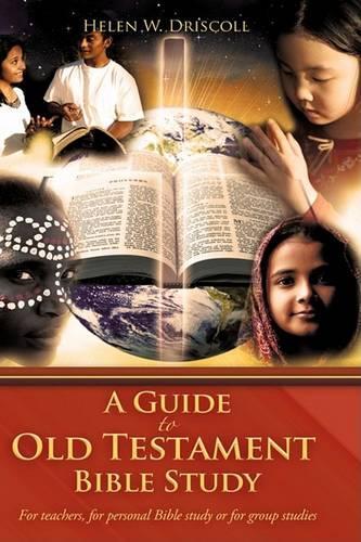 A Guide to Old Testament Bible Study