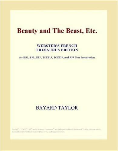 Beauty and the Beast, Etc. (Webster's French Thesaurus Edition)