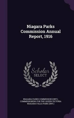 Niagara Parks Commission Annual Report, 1916