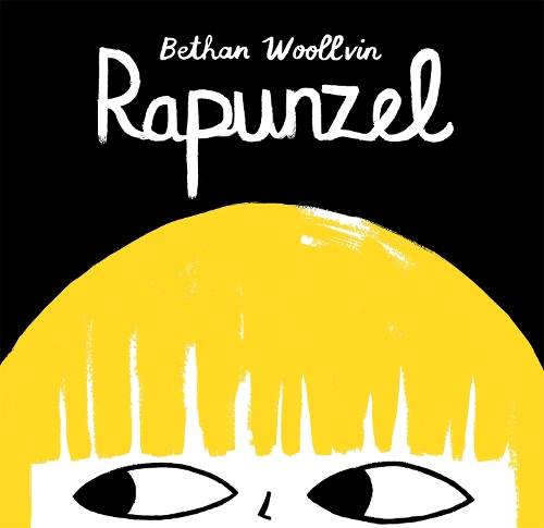 Rapunzel: (Rebel Fairytales)