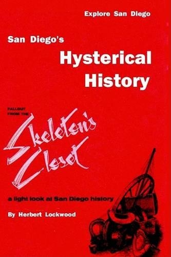 San Diego's Hysterical History