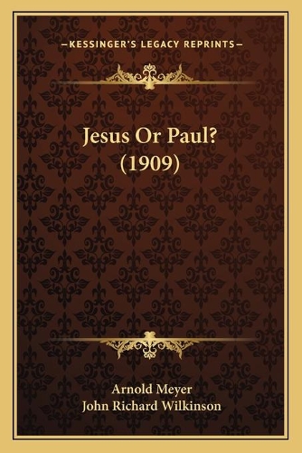 Jesus Or Paul? (1909)