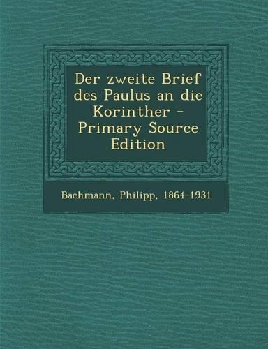 Der Zweite Brief Des Paulus an Die Korinther
