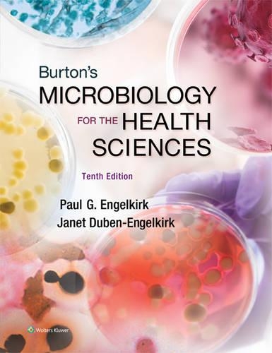 Burton's Microbiology for the Health Sciences