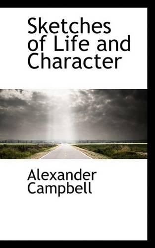 Sketches of Life and Character