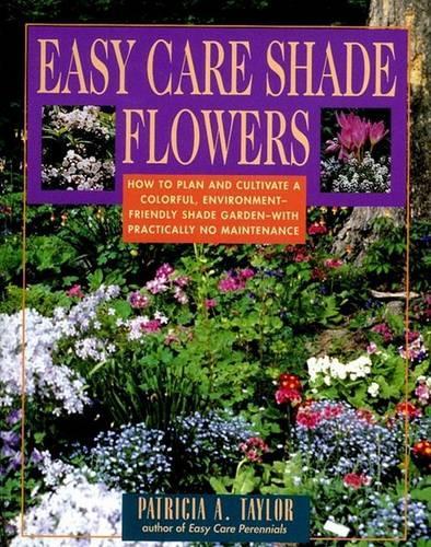 Easy Care Shade Flowers