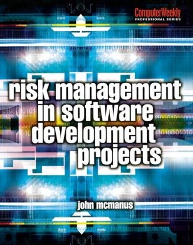 Risk Management in Software Development Projects