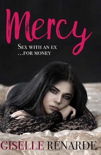 Mercy: Sex with an Ex for Money