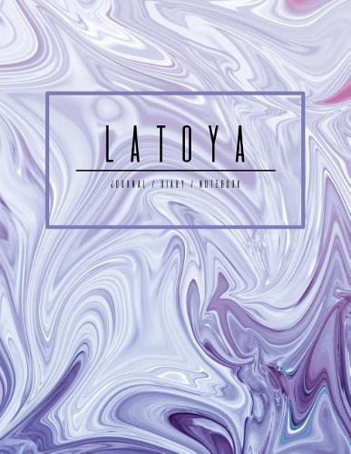 Latoya Journal Diary Notebook: Electric Violet Purple Personalized Gift with Name, Large 8.5 X 11 Minimalist Marble Cover