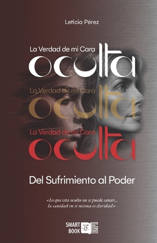 La Verdad de mi Cara Oculta