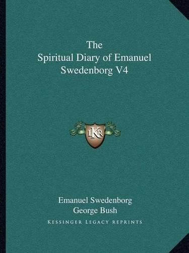 The Spiritual Diary of Emanuel Swedenborg V4
