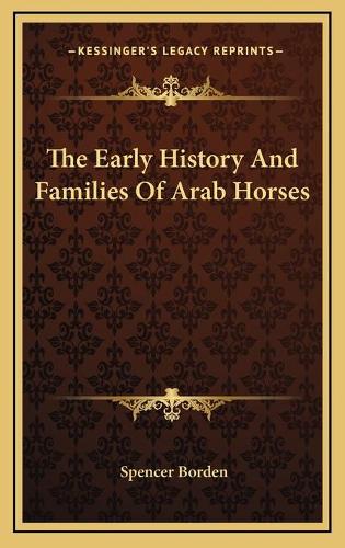 The Early History And Families Of Arab Horses