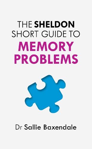 The Sheldon Short Guide to Memory Problems