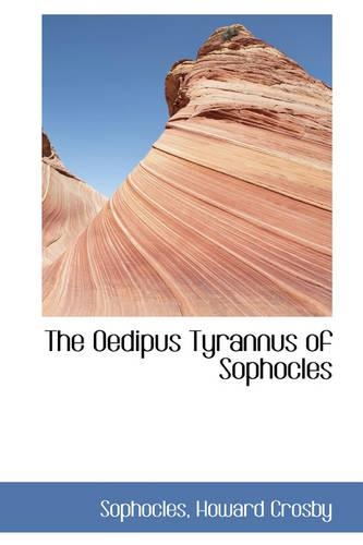 The Oedipus Tyrannus of Sophocles