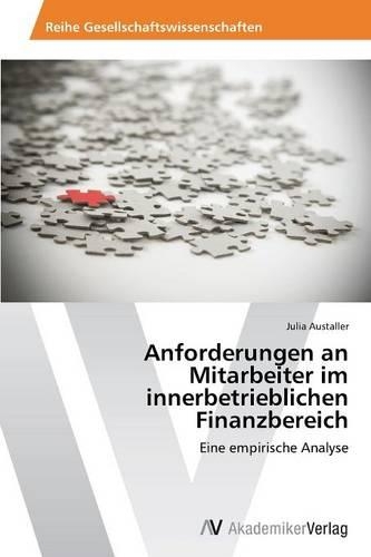 Anforderungen an Mitarbeiter im innerbetrieblichen Finanzbereich