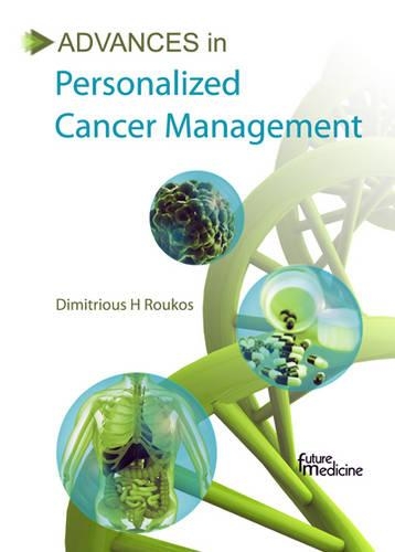 Advances in Personalized Cancer Management
