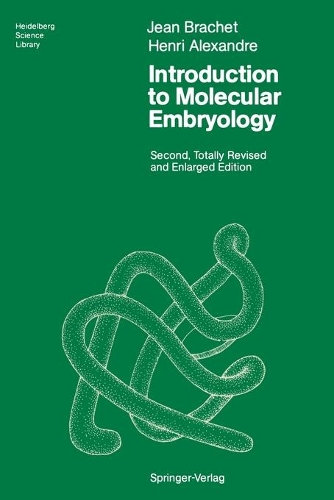 Introduction to Molecular Embryology: (Heidelberg Science Library)