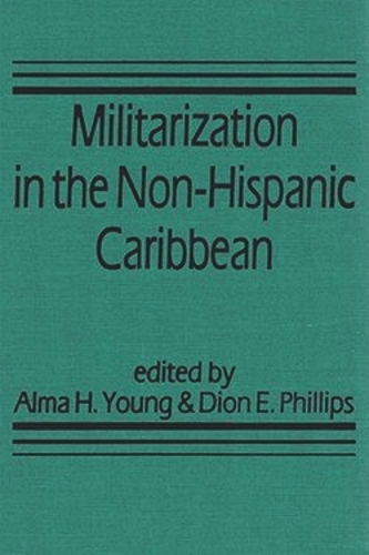 Militarization in the Non-Hispanic Caribbean