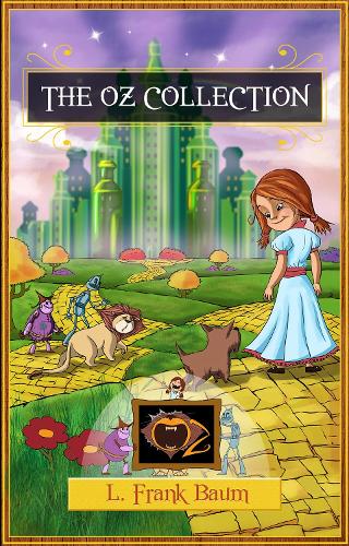 The Wizard of Oz Collection: (The Wizard of Oz Collection)