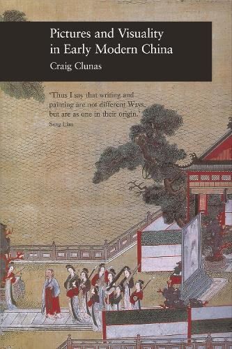 Pictures and Visuality in Early Modern China