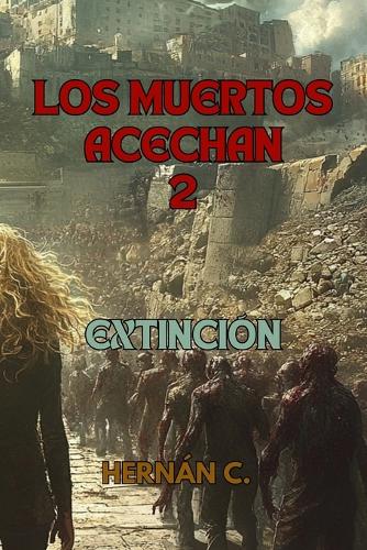 Los Muertos Acechan 2
