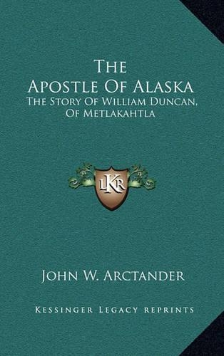 The Apostle Of Alaska
