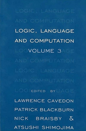 Logic, Language and Computation, Volume 3: (Lecture Notes)