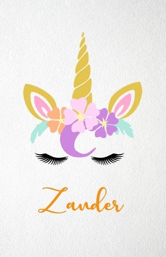 Zander A5 Lined Notebook 110 Pages: Funny Blank Journal For Lovely Magical Unicorn Face Dream Family First Name Middle Last Surname. Unique Student Teacher Scrapbook/ Composition Great