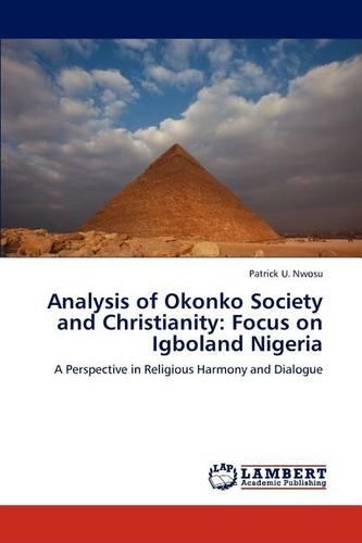 Analysis of Okonko Society and Christianity: Focus on Igboland Nigeria