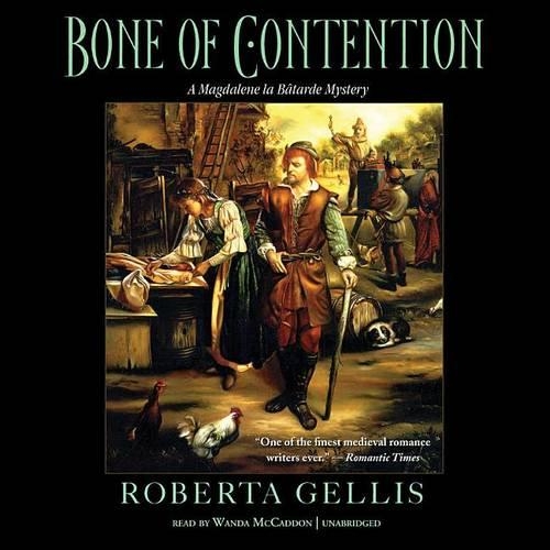 Bone of Contention: A Magdalene La Batarde Mystery(3 Magdalene La Batarde Mysteries)
