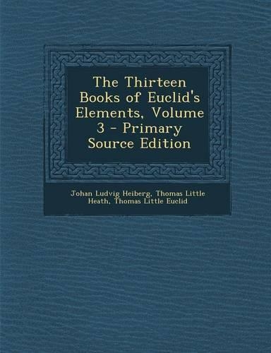 The Thirteen Books of Euclid's Elements, Volume 3