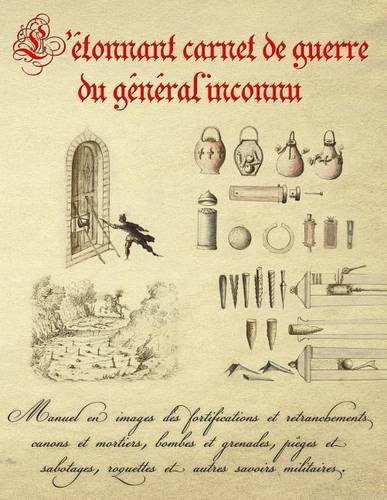 L'Etonnant carnet de guerre du général inconnu