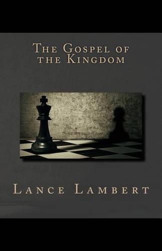 The Gospel of the Kingdom