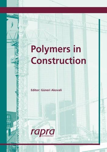 Handbook of Polymers in Construction